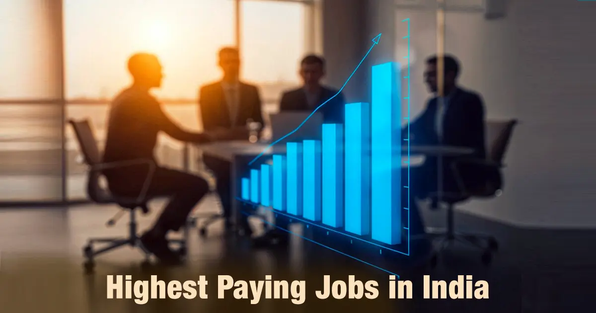 Highest Paying Jobs in India: Top Careers with Best Salaries and Future Scope
