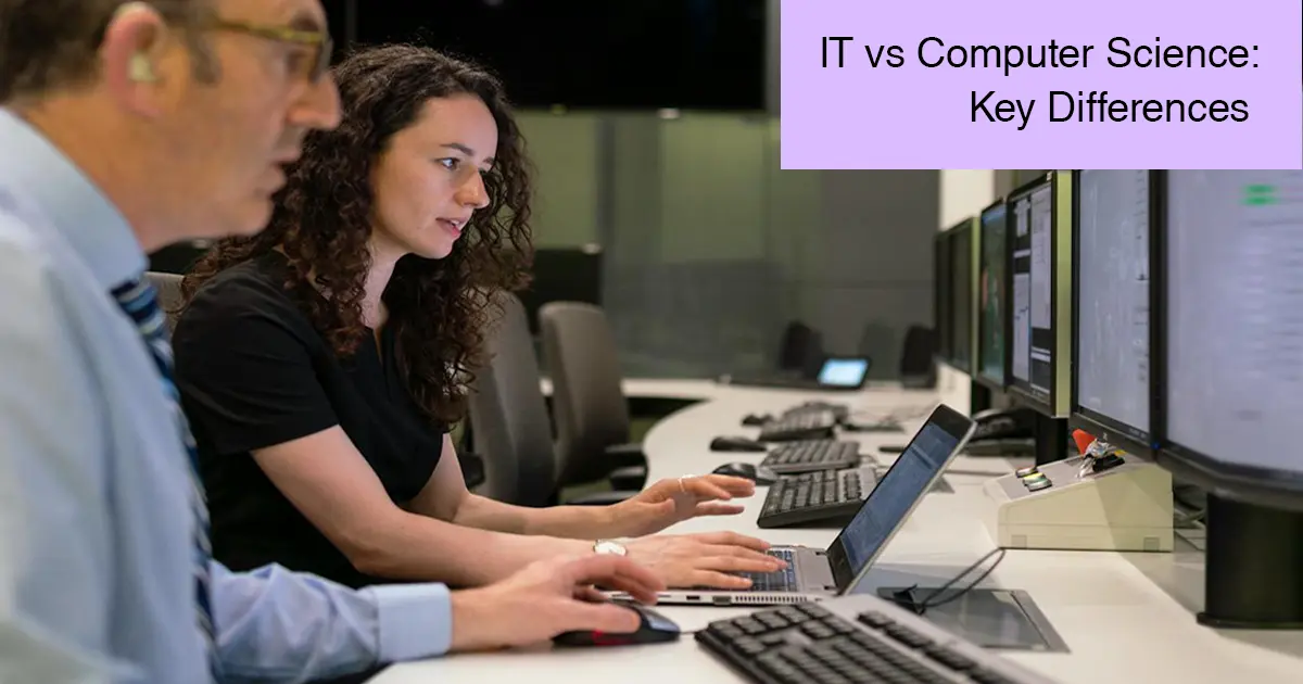 IT vs Computer Science - Key Differences, Salaries & Career Paths