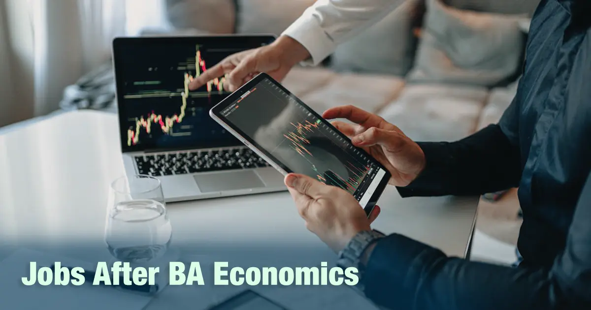 Jobs After BA Economics: Career Options, Salary & Scope in India