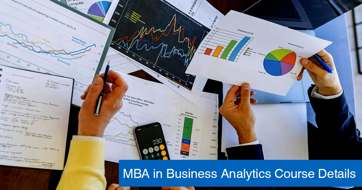 MBA in Business Analytics: Course Details, Syllabus, Subjects & Eligibility Criteria