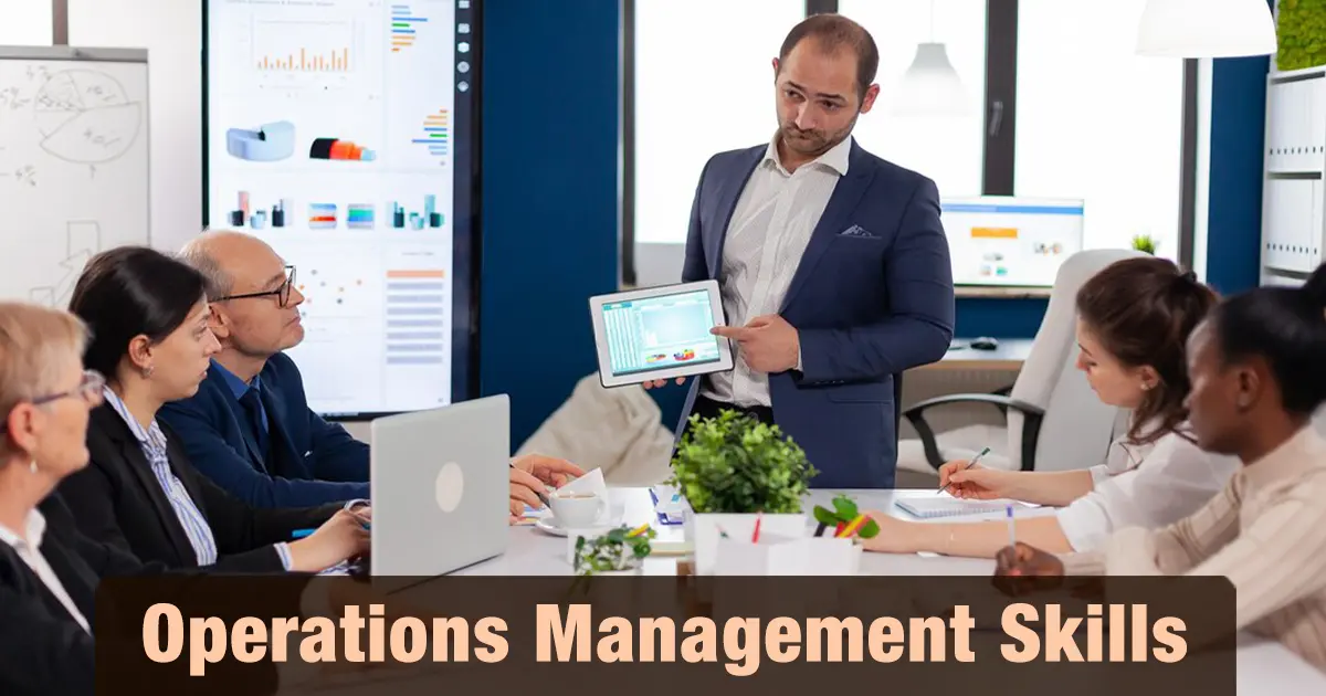 Operations Management Skills: Examples, Importance, and Resume Tips