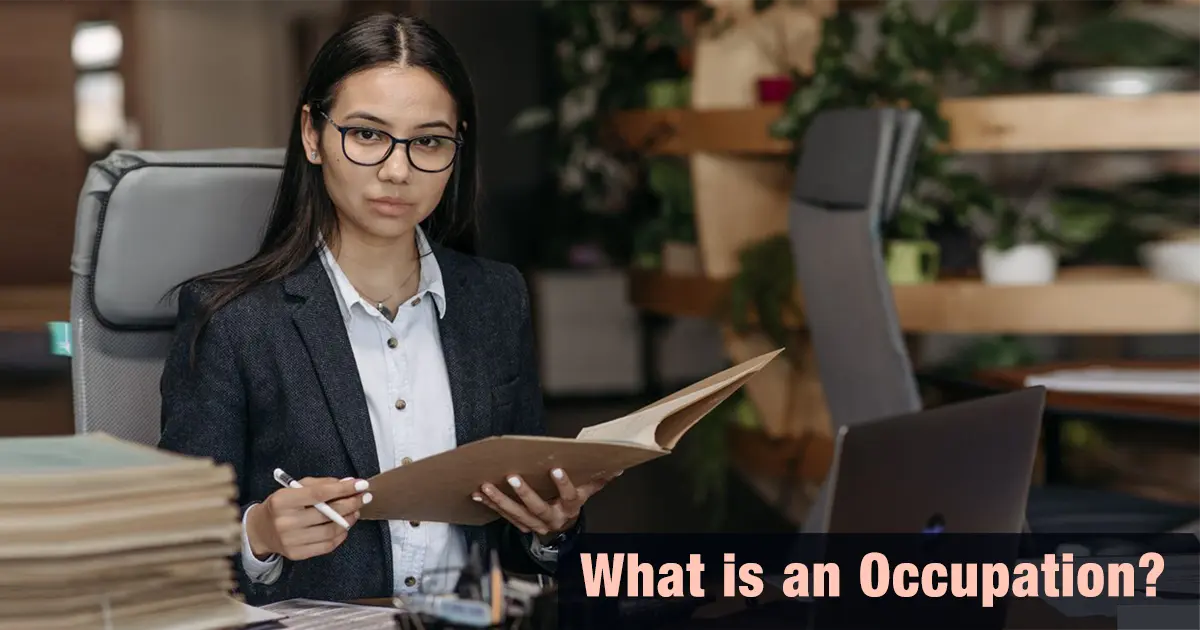 What Is an Occupation? Meaning, Types, Examples, and Importance