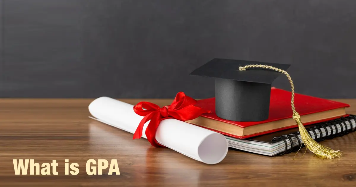 What Is GPA? Types, Scale and How It Is Calculated
